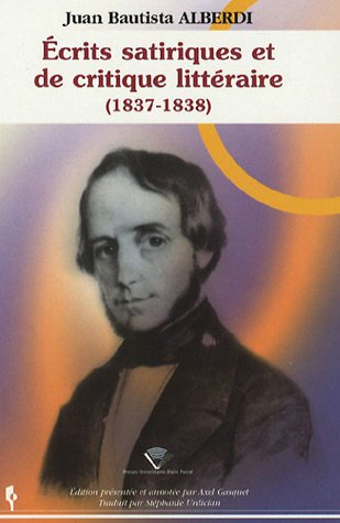 Ecrits satiriques et de critique littéraire (1837-1838)