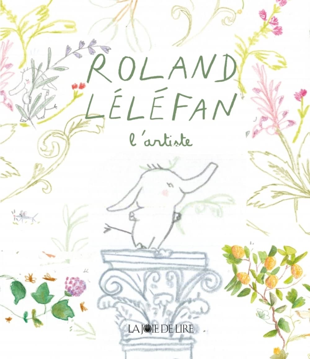 Roland Léléfan. Roland Léléfan l'artiste