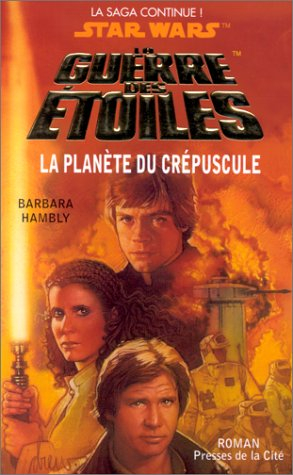 La guerre des étoiles : la planète du crépuscule