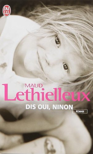 Dis oui, Ninon