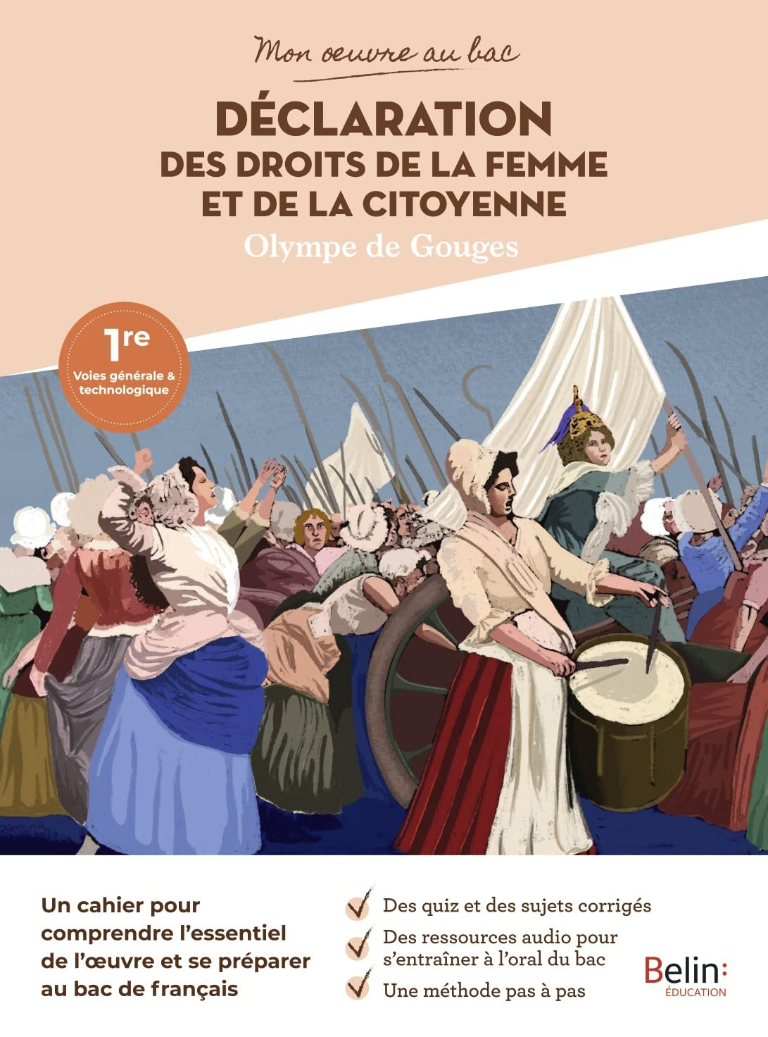 Déclaration des droits de la femme et de la citoyenne, Olympe de Gouges : 1re voies générale & techn