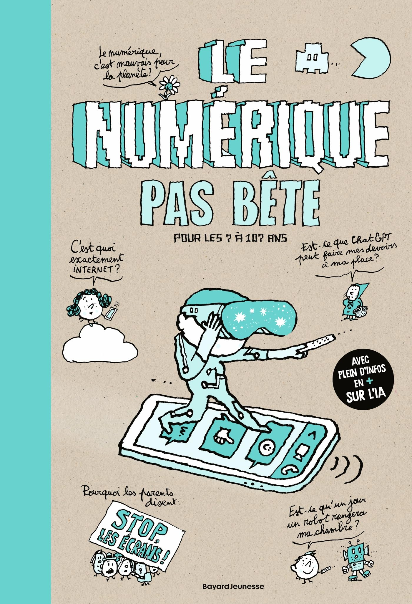 Le numérique pas bête : pour les 7 à 107 ans