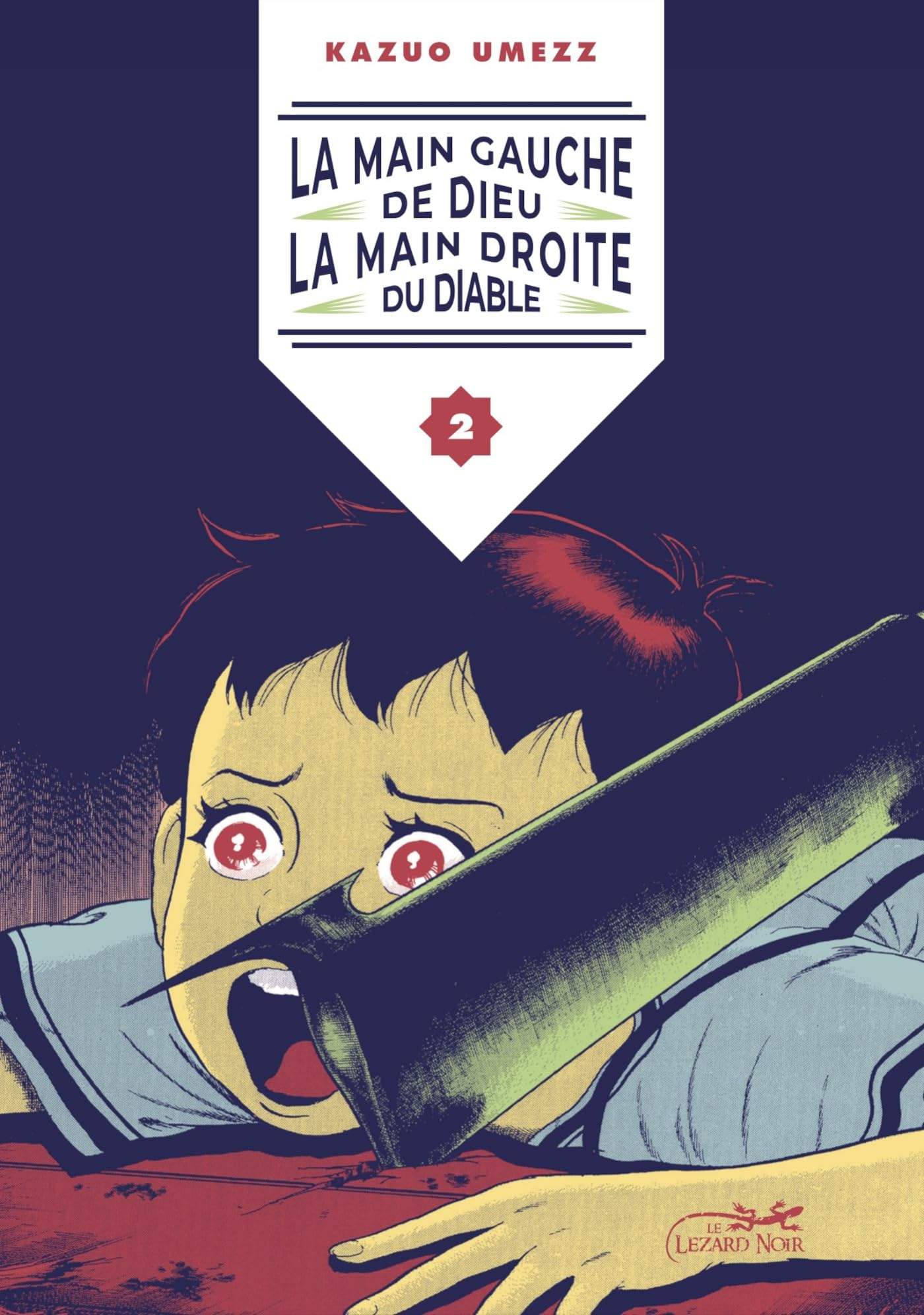 La main gauche de Dieu, la main droite du diable. Vol. 2