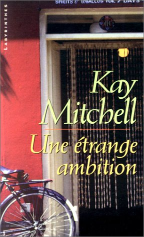 Une étrange ambition