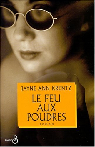 Le feu aux poudres