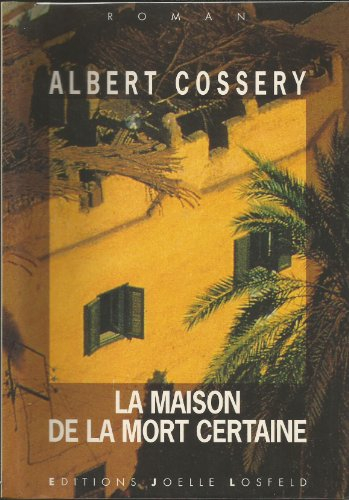 La maison de la mort certaine