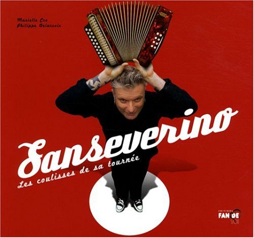 Sanseverino : les coulisses de sa tournée