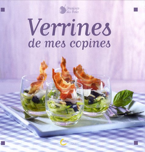 Verrines de mes copines