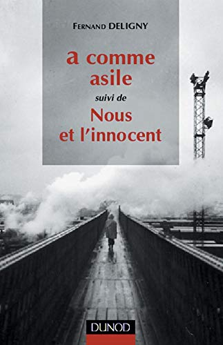 A comme asile. Nous et l'innocent
