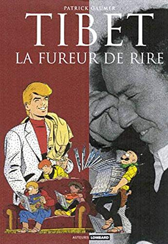 Tibet : la fureur de rire