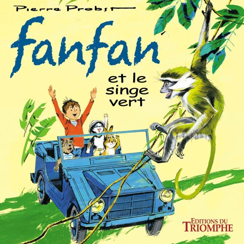 Les aventures de Fanfan. Vol. 7. Fanfan et le singe vert
