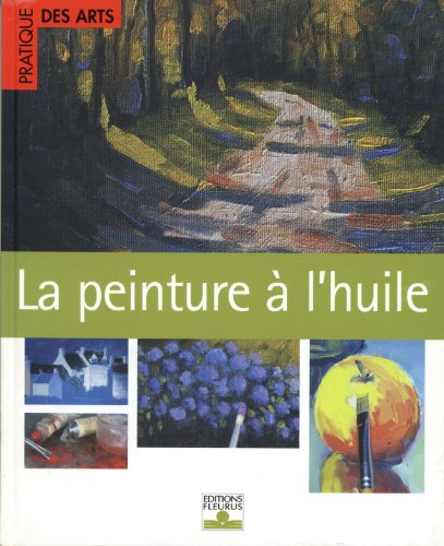 La peinture à l'huile