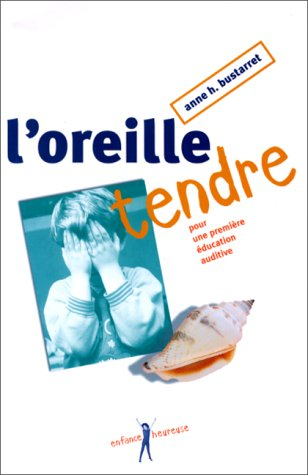L'oreille tendre