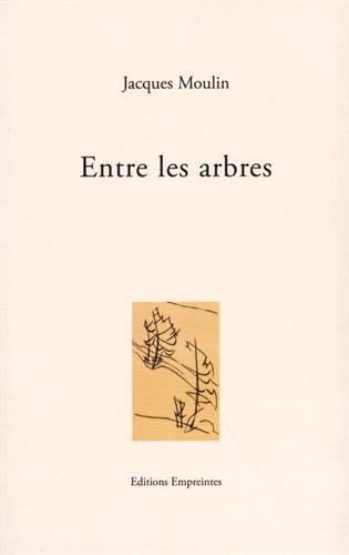 Entre les arbres