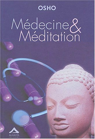 Médecine et méditation : du soin du corps à celui de l'esprit