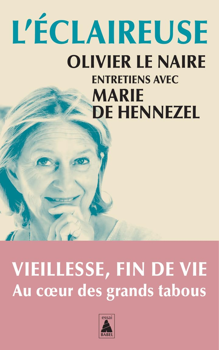 L'éclaireuse : entretiens avec Marie de Hennezel