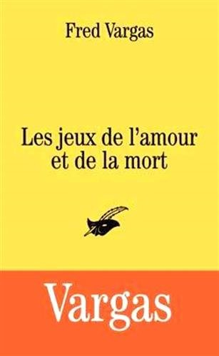 les jeux de l'amour et de la mort