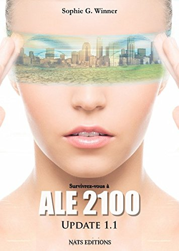 ALE 2100. Vol. 1. Written on Earth. Vol. 1