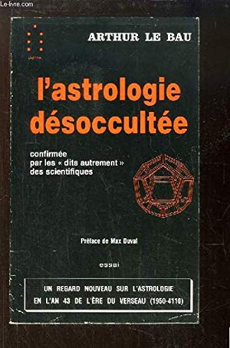L'astrologie désoccultée