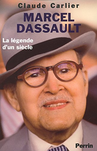 Marcel Dassault : la légende d'un siècle