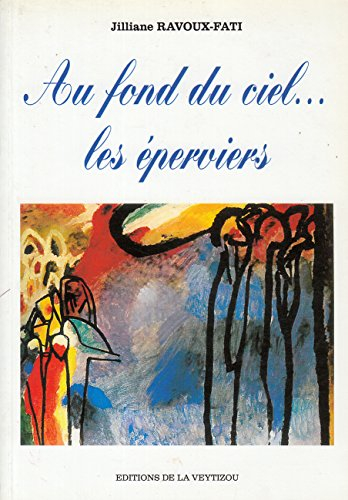 au fond du ciel, les éperviers