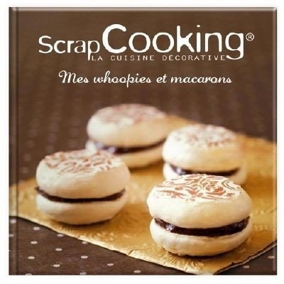 livre mes woopies et macarons scrapcooking