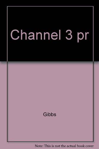 Channel 3 : langue vivante 1, livre du professeur