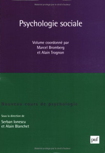 Nouveau cours de psychologie. Vol. 4. Psychologie sociale