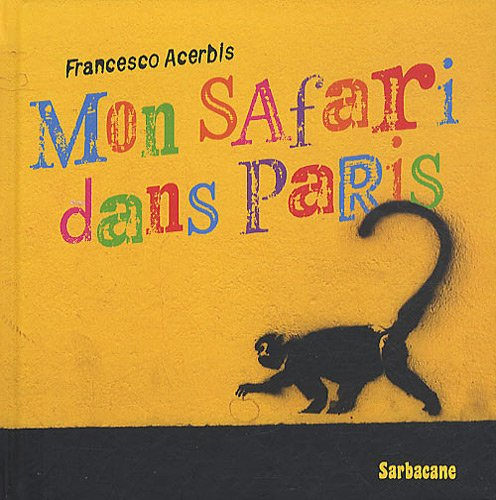 Mon safari dans Paris