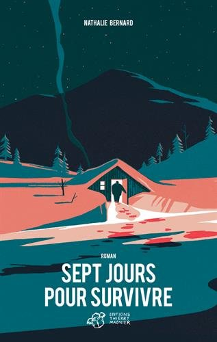 sept jours pour survivre