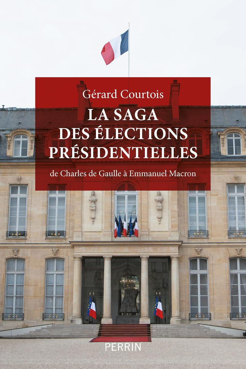 La saga des élections présidentielles : de Charles de Gaulle à Emmanuel Macron