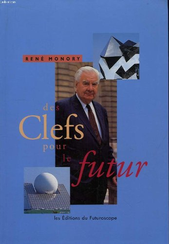 Des clefs pour le futur