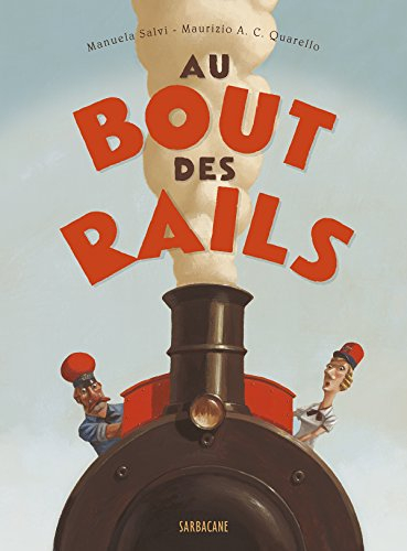 Au bout des rails