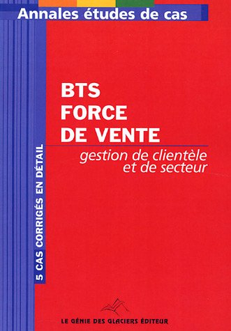 Annales études de cas BTS Force de vente