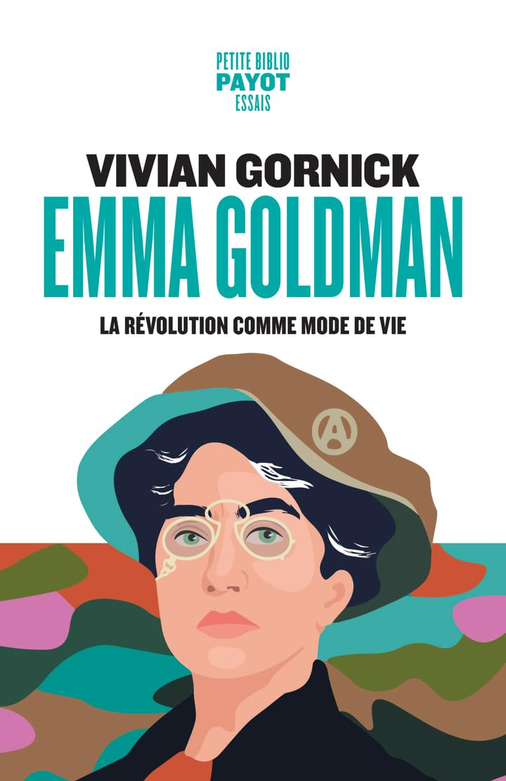 Emma Goldman : la révolution comme mode de vie