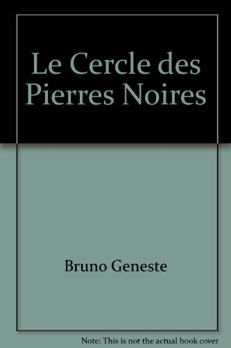 Le cercle des pierres noires
