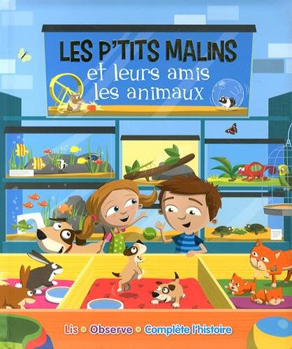 Les p'tits malins et leurs amis les animaux