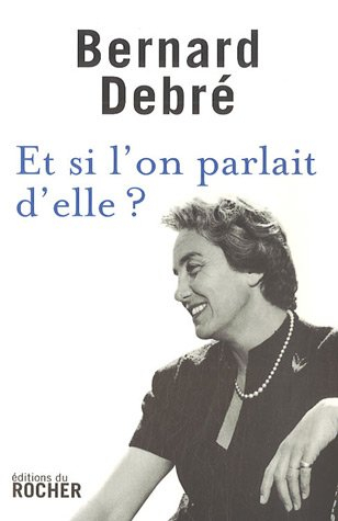 Et si l'on parlait d'elle ?