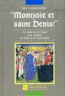 Montjoie et Saint-Denis : le centre de la Gaule aux origines de Paris et Saint-Denis