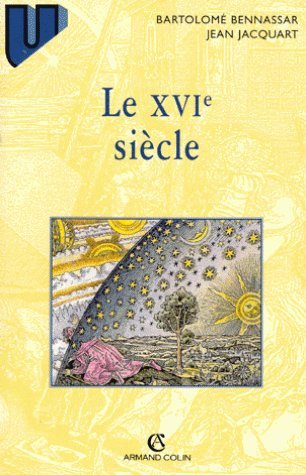 le xvie siècle, 3e édition