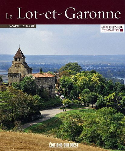 Connaître le Lot-et-Garonne
