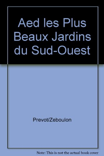 Les plus beaux jardins du Sud-Ouest