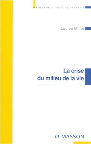 La crise du milieu de la vie