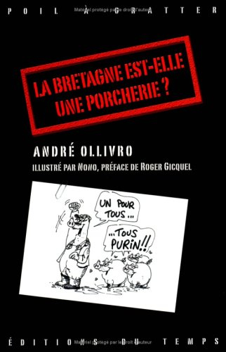 La Bretagne est-elle une porcherie ?