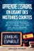 Apprendre l?espagnol en lisant des histoires courtes: 10 histoires en Espagnol et en Français avec u