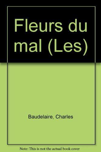 les fleurs du mal