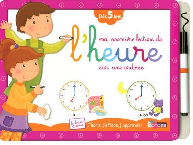 Ma première lecture de l'heure sur une ardoise : dès 5 ans