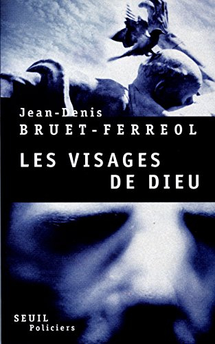 Amédée Mallock et les visages de Dieu : première chronique barbare