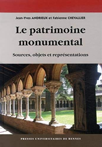 Le patrimoine monumental : sources, objets et représentations