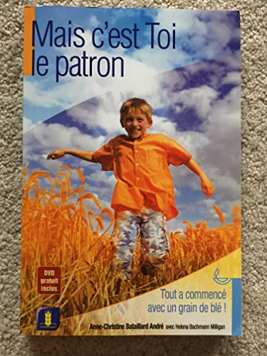 Mais c'est toi le patron